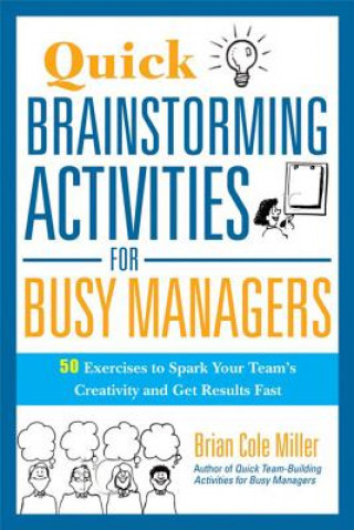 Quick Brainstorming Activities for Busy Managers