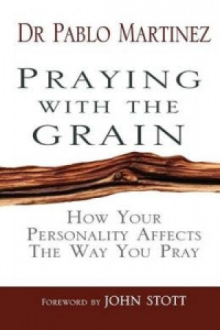 Praying with the Grain