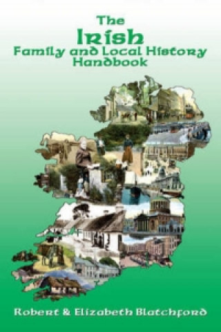 Irish Family and Local History Handbook