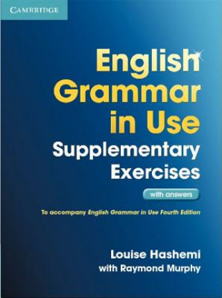 English Grammar in Use Supplementary Exercises with Answers