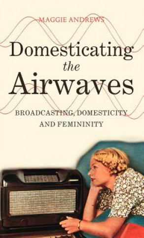 Domesticating the Airwaves