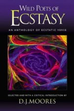 Wild Poets of Ecstasy