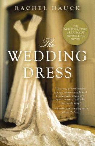 Wedding Dress (Rachel Hauck)(Brožovaná)