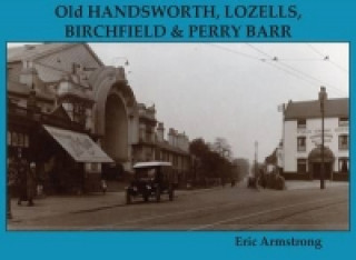 Old Handsworth, Lozells, Birchfield and Perry Barr