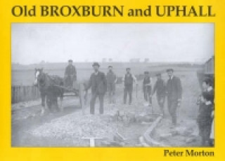 Old Broxburn and Uphall