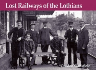 Lost Railways of the Lothians