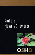 And the Flowers Showered