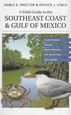 Field Guide to the Southeast Coast and Gulf of Mexico