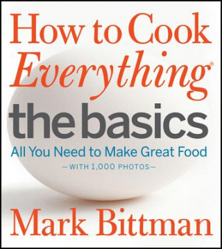 How To Cook Everything The Basics