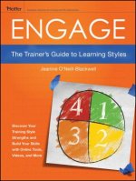 Engage - The Trainer's Guide to Learning Styles