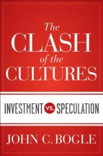 Clash of the Cultures - Investment vs. Speculation