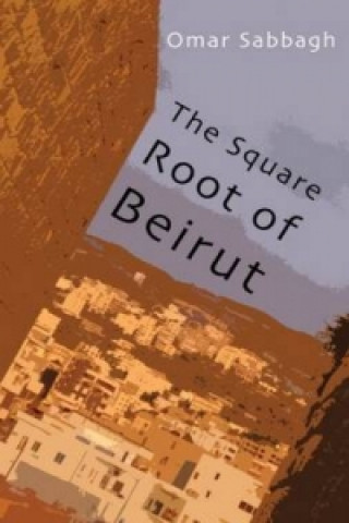 Square Root of Beirut, The