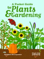 Pocket Guide to Plants and Gardening