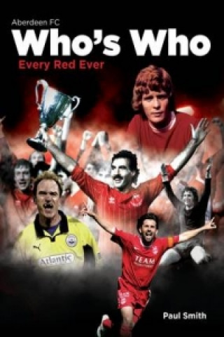 Aberdeen Football Club Who's Who