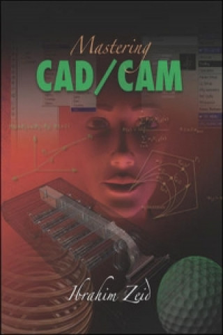 Mastering CAD/CAM