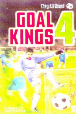 Goal Kings Book 4: They All Count