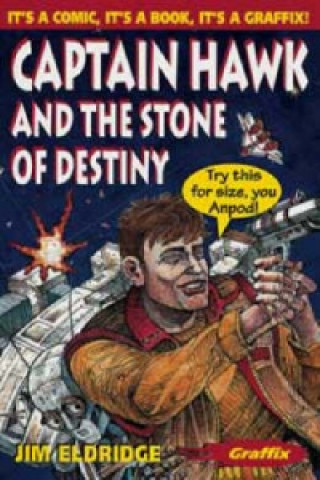 Captain Hawk and the Stone of Destiny