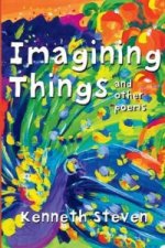 Imagining Things and other poems