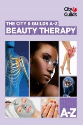 City & Guilds A-Z: Beauty Therapy