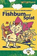 Fishbum and Splat!