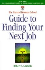 Harvard Business School Guide to Finding Your Next Job