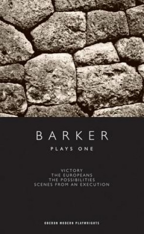 Barker: Plays One