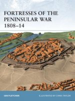 Fortresses of the Peninsular War 1807-14