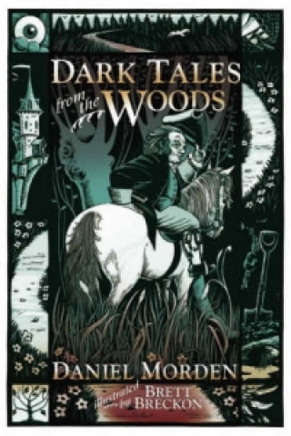 Dark Tales from the Woods