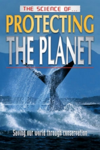 Science of Protecting the Planet