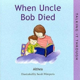When Uncle Bob Died