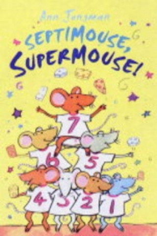 Septimouse, Supermouse!