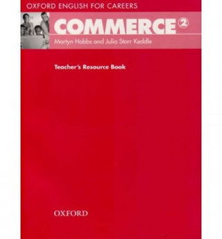 Oxford English for Careers: Commerce 2: Teacher's Resource Book