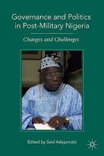 Governance and Politics in Post-Military Nigeria