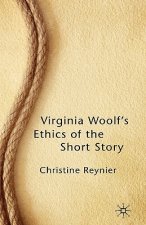 Virginia Woolf's Ethics of the Short Story