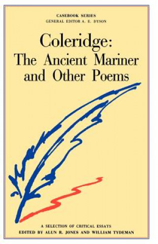 Coleridge: The Ancient Mariner and other Poems