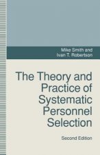 Theory and Practice of Systematic Personnel Selection