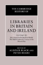 Cambridge History of Libraries in Britain and Ireland: Volume 3, 1850-2000