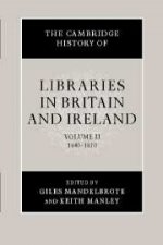Cambridge History of Libraries in Britain and Ireland: Volume 2, 1640-1850