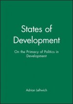 States of Development - On the Primacy of Politics  in Development