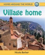 Homes Around the World: Village Home