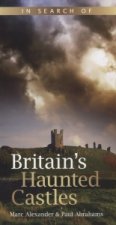 In Search of Britain's Haunted Castles