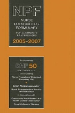 Nurse Prescribers' Formulary 2005-2007