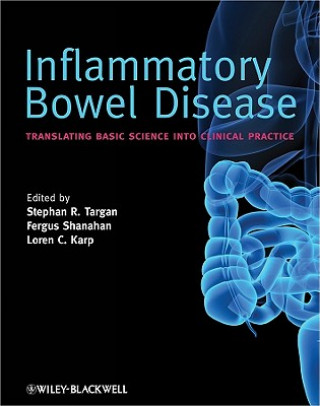 Inflammatory Bowel Disease - Translating Basic Science into Clinical Practice
