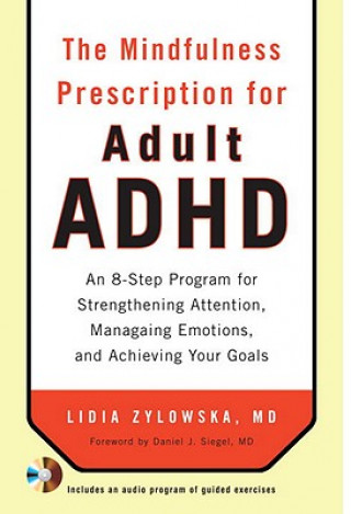 Mindfulness Prescription for Adult ADHD