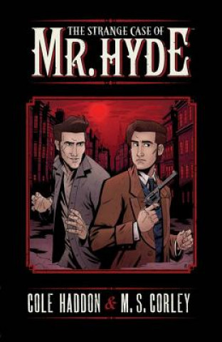 Strange Case Of Mr. Hyde Volume 1