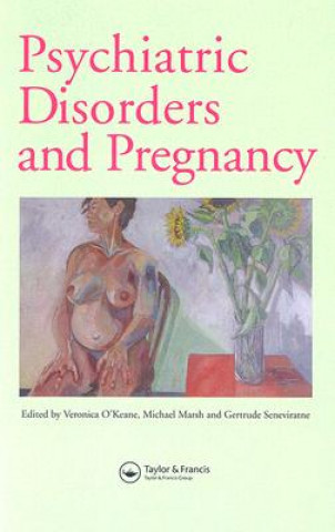 Psychiatric Disorders and Pregnancy