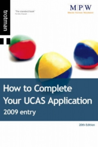 How to Complete Your UCAS Application 2009 Entry