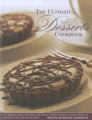 Ultimate Desserts Cookbook