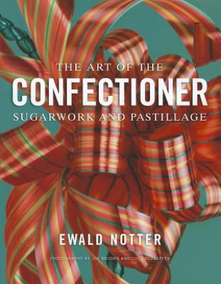 Art of the Confectioner