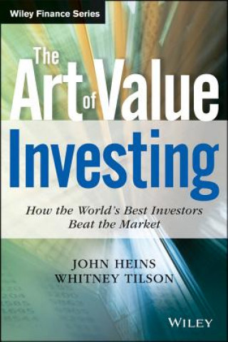 Art of Value Investing - How the World's Best Investors Beat the Market